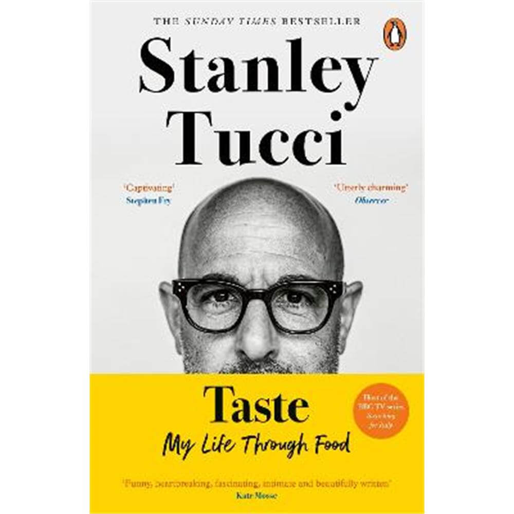 Taste: The Sunday Times Bestseller (Paperback) - Stanley Tucci